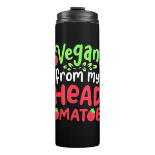 Vegan von meinem Kopf Tomaten Thermosbecher