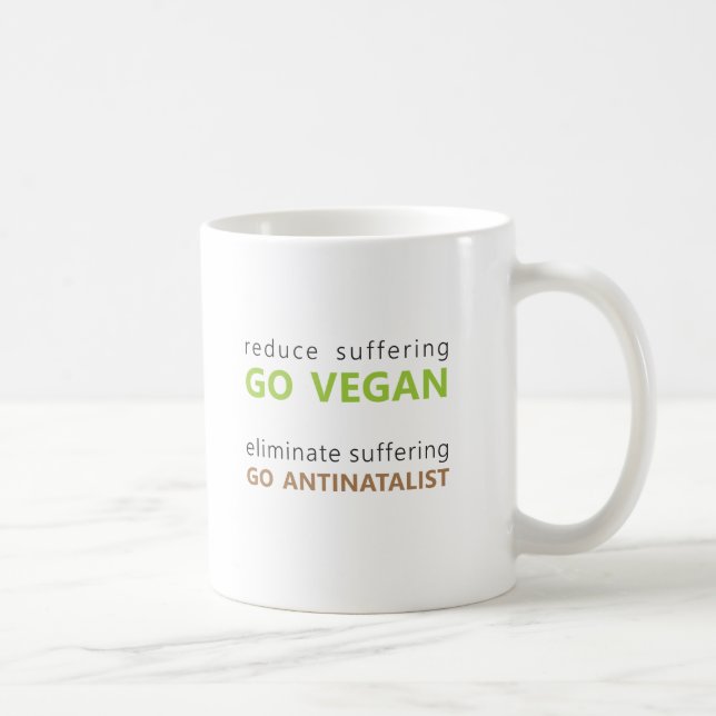 vegane/antinatalist Tasse (Rechts)