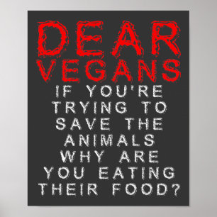 Vegane essen Tiernahrung Lustiges Poster Schilder
