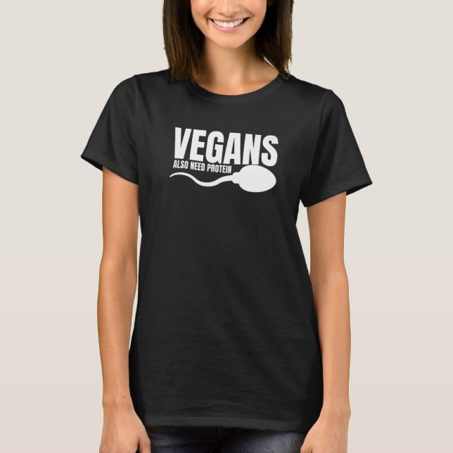 Veganer brauchen auch Protein Erwachsene vegetaris T-Shirt (Vorderseite)