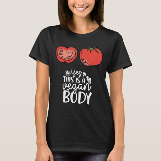 Veganer Körper mit Tomaten lustig T-Shirt (Vorderseite)