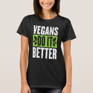 Veganer machen es besser Veggi Lebensmittel Vegeta T-Shirt
