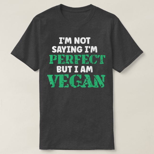 Veganer Spaß Zitate Pflanze basiert vegetarische g T-Shirt (Design vorne)