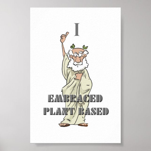 Veganes Poster "I Embracted Pflanze Based" (Vorne)