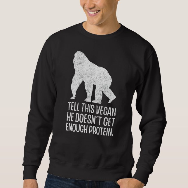 Veganes Protein Vegetarischer Veganismus Tierrecht Sweatshirt (Vorderseite)