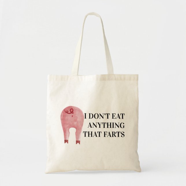 Veganes Vegetarisch | Ich esse nichts, was Furzen Tragetasche (Vorne)