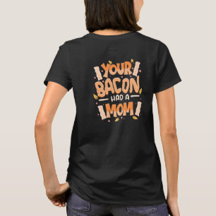 Veganes vegetarisches Zitat Ihr Bacon hatte eine M T-Shirt