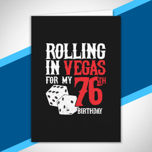 Vegas 76th Birthday Party - Rolling in Vegas Karte