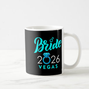 Vegas Braut Squad 2026 in Vegas geheiratet Kaffeetasse