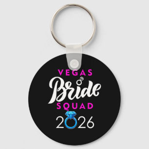 Vegas Braut Squad 2026 in Vegas geheiratet Schlüsselanhänger