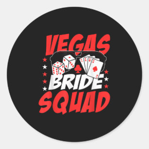 Vegas Bride Squad Wedding Junggeselinnen-Abschied Runder Aufkleber