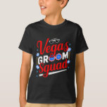Vegas Groom Squad Vegas Bachelor Party Verheiratet T-Shirt<br><div class="desc">Vegas Groom Squad Vegas Bachelor Party Verheiratet in Vegas</div>