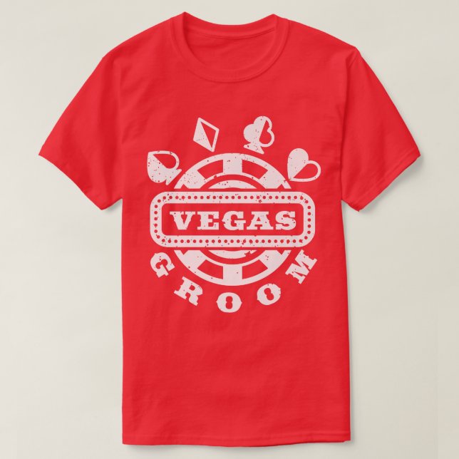 Vegas Groom Squad Vegas Wedding T-Shirt (Design vorne)