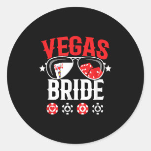 Vegas Wedding Bride - Verheiratet in Vegas - Bride Runder Aufkleber