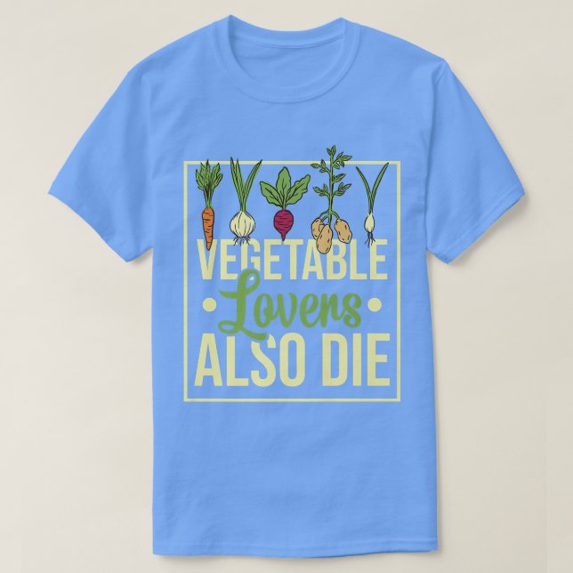Vegetables Gartengarten Vegetarier Plaka T-Shirt (Design vorne)
