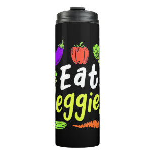 Vegetarian Eat Veggies Thermosbecher