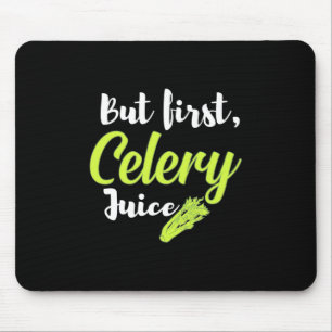 Vegetarier, aber erster Saft Mousepad
