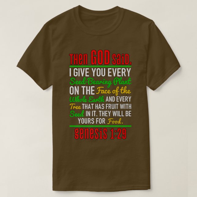 Vegetarier dann sagte Gott, ich gebe dir jede Same T-Shirt (Design vorne)