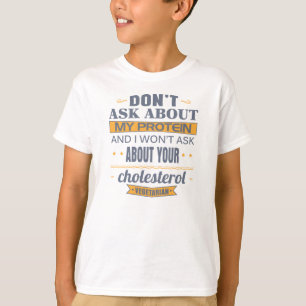 Vegetarier fragen nicht über mein Protein T-Shirt