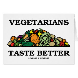 Vegetarier-Geschmack besser (vegetarischer Spaß)