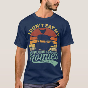 Vegetarier Ich esse meine Homies nicht lustig Vega T-Shirt