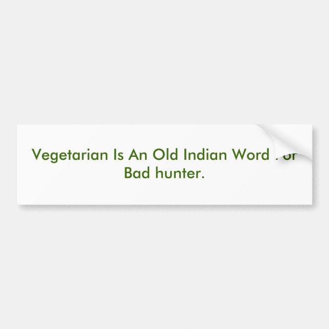 Vegetarier ist ein altes indisches Wort für Autoaufkleber (Vorne)