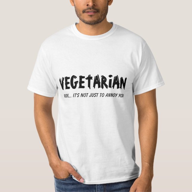 Vegetarier. Nicht gerade Sie stören T-Shirt (Vorderseite)