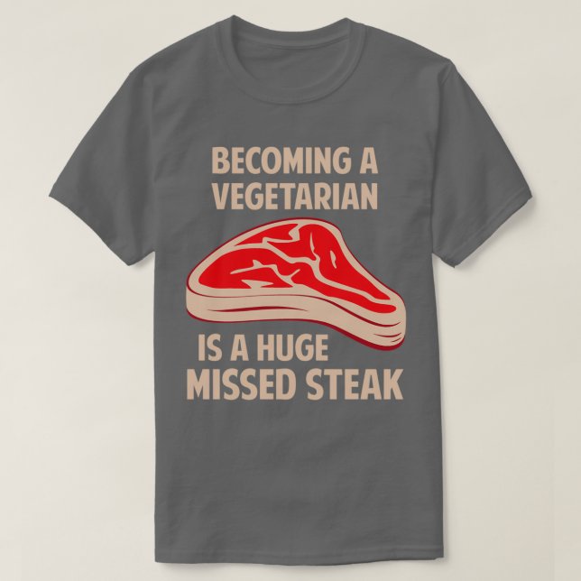 Vegetarier zu werden ist ein riesiger fehlender St T-Shirt (Design vorne)