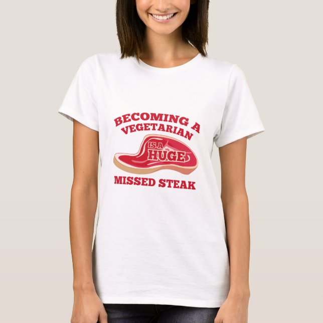 Vegetarier zu werden ist ein riesiger fehlender St T-Shirt (Vorderseite)