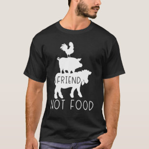 Vegetarischer Freund nicht Essen T-Shirt
