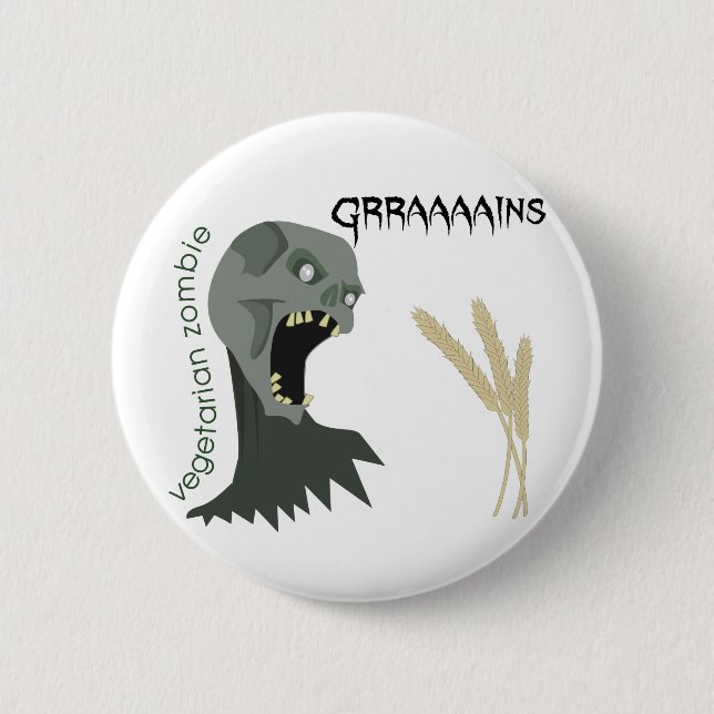 Vegetarischer Zombie will Graaaains! Button (Vorderseite)