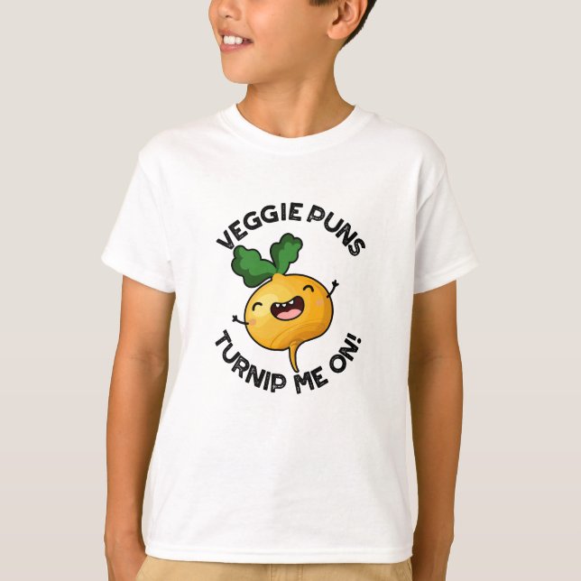 Veggie Puns Turnip Me on Funny Gemüse Puppe T-Shirt (Vorderseite)