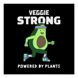 Veggie Strong, angetrieben von Pflanzen Poster