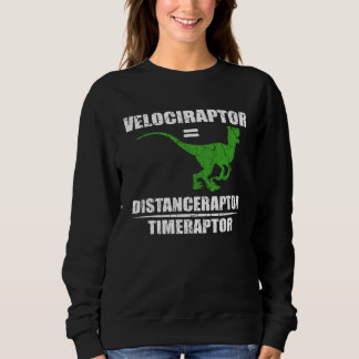 Velociraptor Distanceraptor Timeceraptor Paläontol Sweatshirt