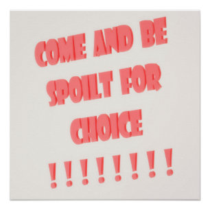 Venez et soyez gâté pour l'art de type affiche de 