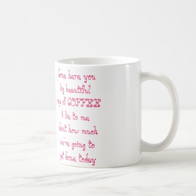 Venez ici vous dégustez une grande et belle tasse  (Droite)