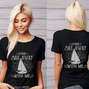 Venez naviguer avec moi T-Shirt