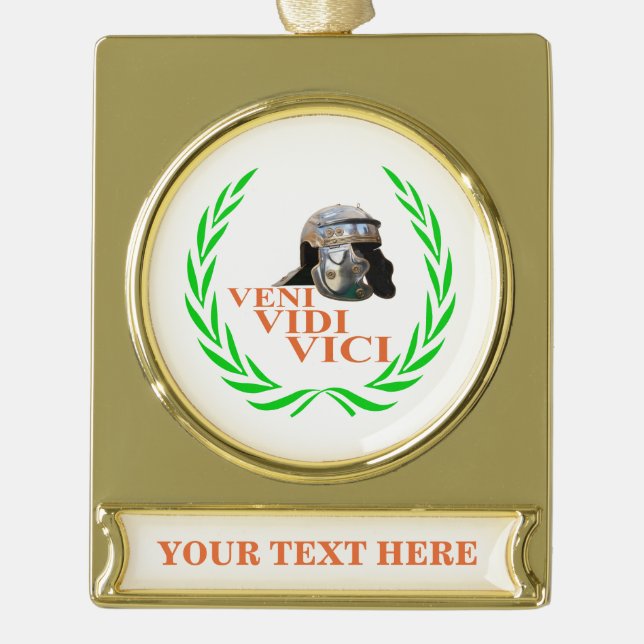 Veni Vidi Vici Banner-Ornament Gold (Vorderseite)