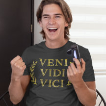 Veni Vidi Vici Funny Gamer Athlete oder Graduate
