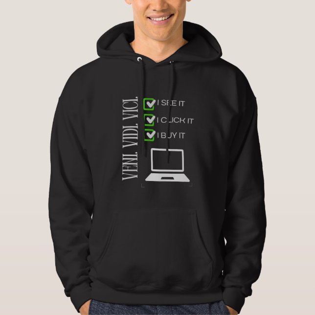 Veni Vidi Vici Hoodie (Vorderseite)