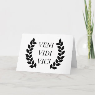 Veni Vidi Vici Je Suis Venu J'Ai Vu J'Ai Conquis