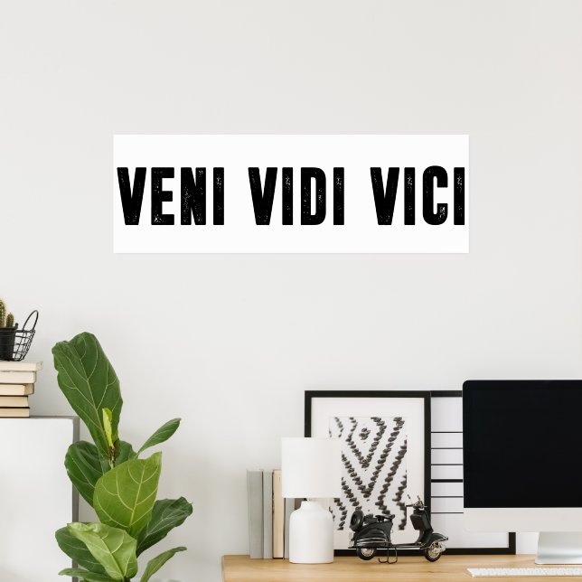 Veni vidi vici poster (Heimbüro)