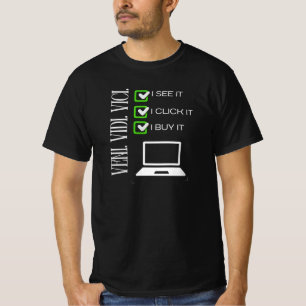 Veni Vidi Vici T-Shirt