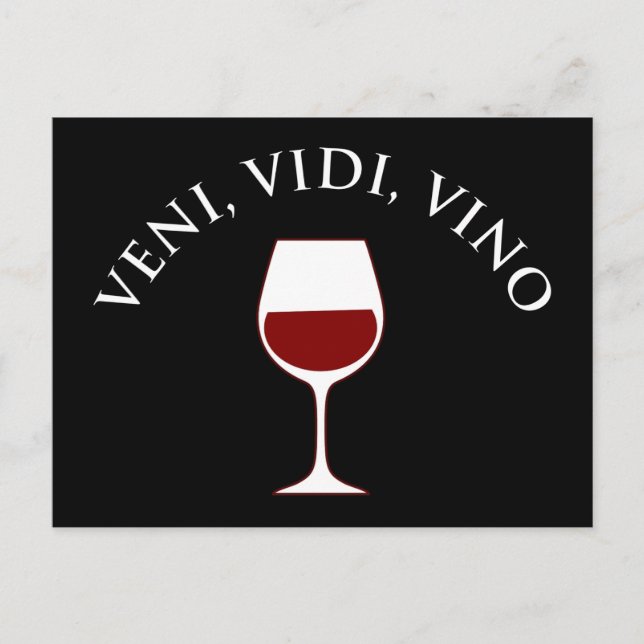Veni, Vidi, Vino Funny Wine Lover Latin Phrase Postkarte (Vorderseite)