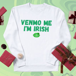 "Venmo Me I'm Irish" Baby T-Shirt - Funny St Patri