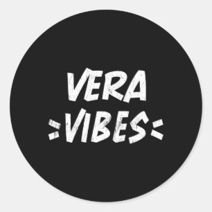 Vera S Squad Family Wiedersehen Nachname Tee Runder Aufkleber