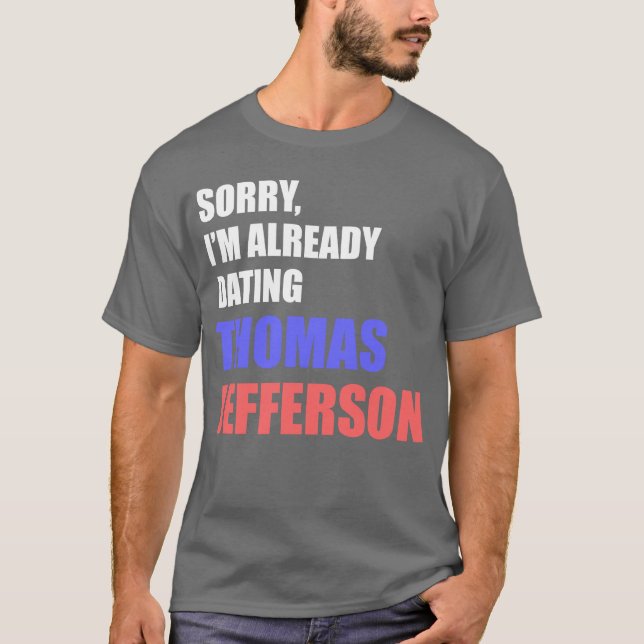 Verabredete Thomas Jefferson T-Shirt (Vorderseite)