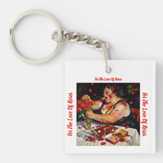 Verachtung für rote Rosen – Ein Porträt roher Wut Schlüsselanhänger