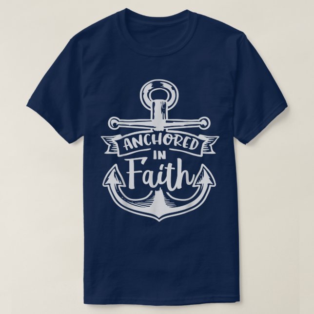 verankert in Glaube Gott Religiöse Motivation 32 T-Shirt (Design vorne)