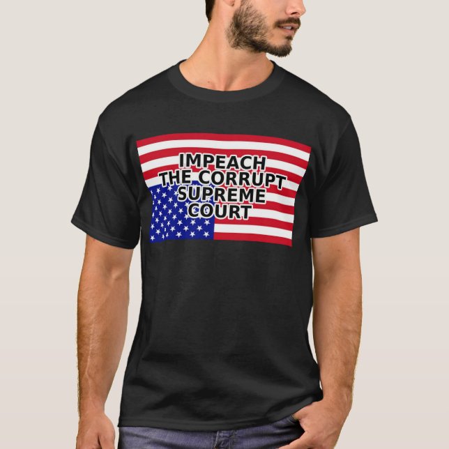 VERANTWORTUNG DES KORRUPTEN SUPREME GERICHTS T-Shirt (Vorderseite)
